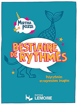 Illustration de Bestiaire de rythmes : polyrythmies en expressions imagées