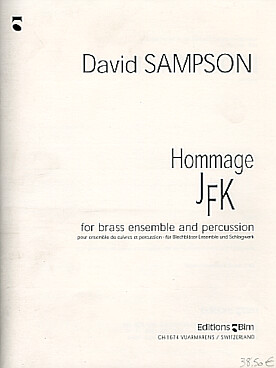 Illustration de Hommage JFK pour ensemble de cuivres et percussion