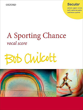 Illustration de A Sporting chance pour chœur à l'unisson et quintette à vent - Vocal score