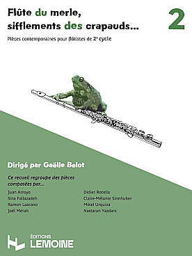 Illustration de Flûte du merle, sifflements de crapauds - Vol. 2 : pièces contemporaines pour le 2me cycle