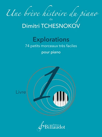 Illustration de Une brève histoire du piano - Volume 1  - Explorations   