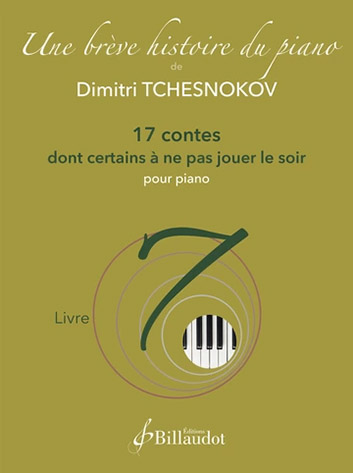 Illustration de Une brève histoire du piano - Volume 7  - 17 contes   
